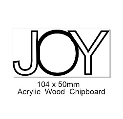 JOY Acrylic Word 104 x 50mm  , Min buy 3,Christmas.